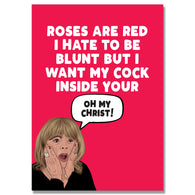 Roses Are Red Oh My Christ Card